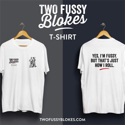 Two Fussy Blokes T-Shirt WHITE